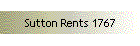 Sutton Rents 1767