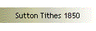 Sutton Tithes 1850