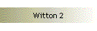 Witton 2